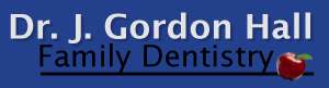 Dr. J Gordon Hall Family Dentistry